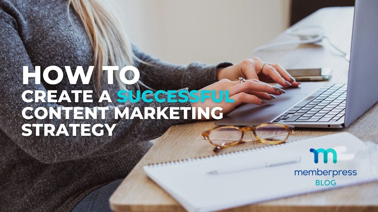 comment créer une stratégie de marketing de contenu réussie
