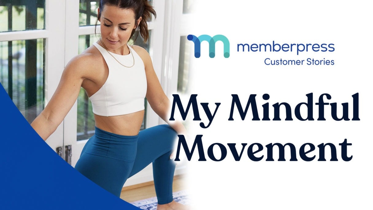 An image of a woman doing yoga. The MemberPress logo is in the top right. Text reads "My Mindful Movement".