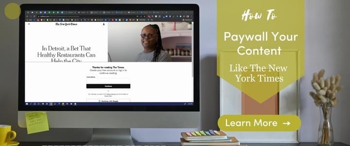 Adsanity How to paywall content like the new york times | MemberPress How to paywall content like the New York Times