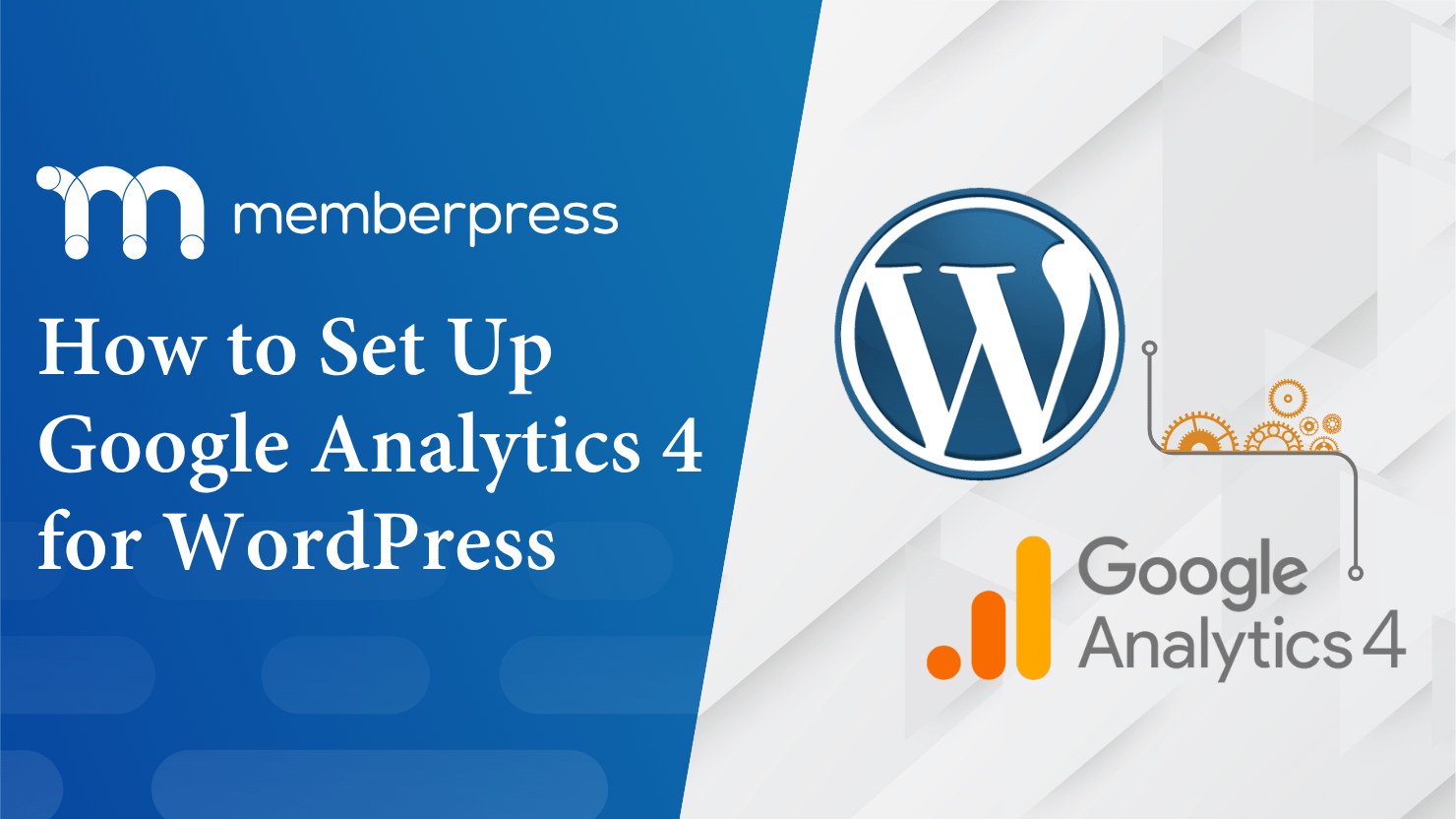 Comment configurer Google Analytics 4 pour WordPress_MemberPress Blog