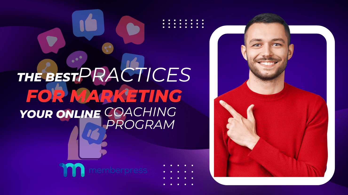 Les meilleures pratiques pour le marketing de votre programme de coaching en ligne