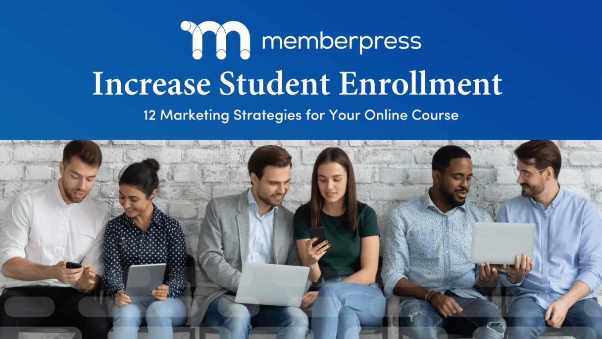 Increase Student Enrollment_MemberPress blog | MemberPress Increase Student Enrollment_MemberPress blog