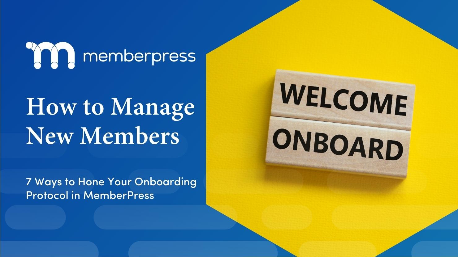 How to Manage New User Registrations in MemberPress | MemberPress Featured Image How to Manage New User Registrations in MemberPress