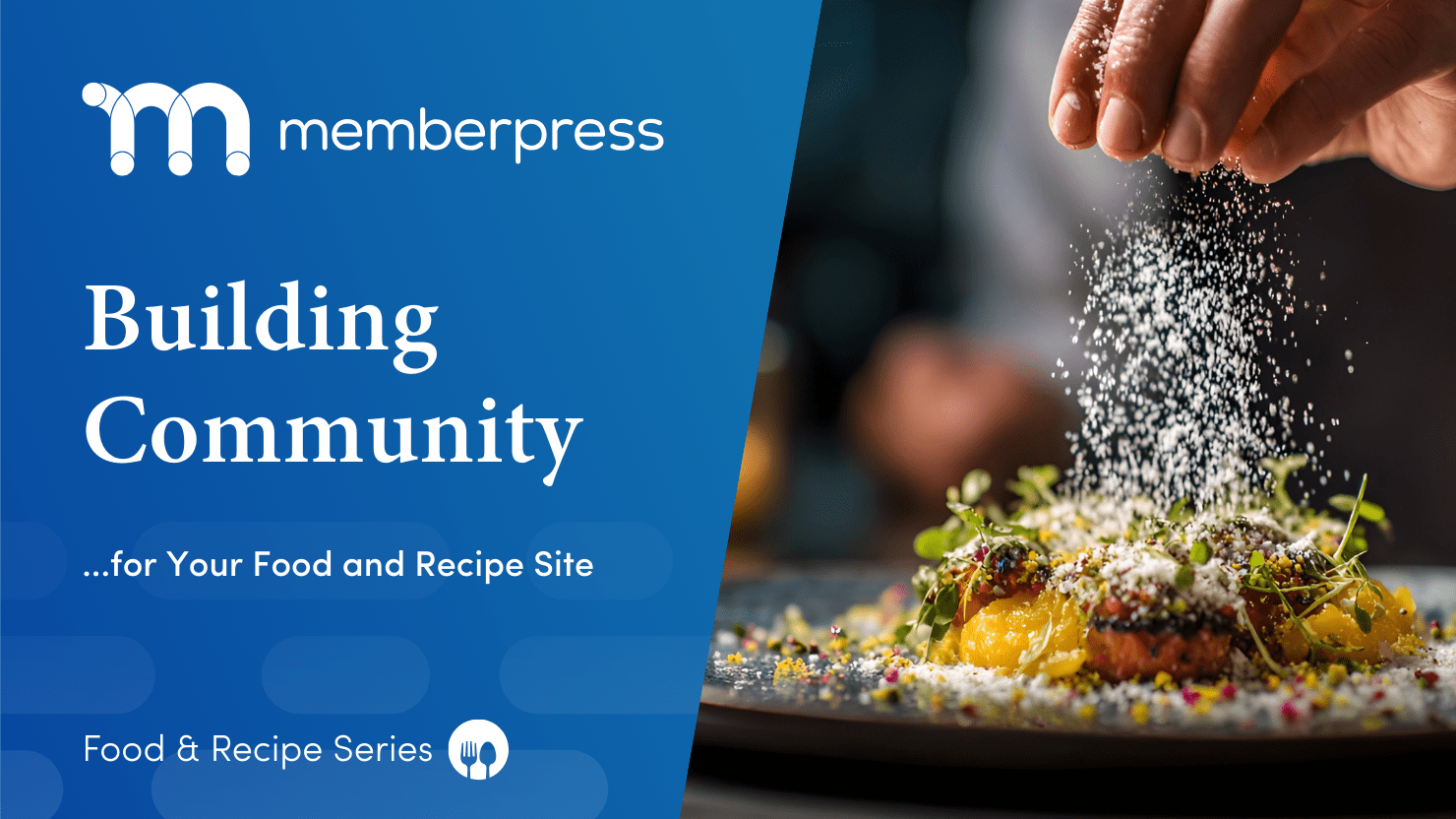 Food and recipe community building | MemberPress Featured image for Food and recipe community building blog post