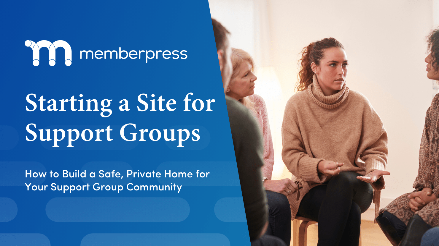 Starting a Site for Support Groups | MemberPress Starting a Site for Support Groups Featured Image