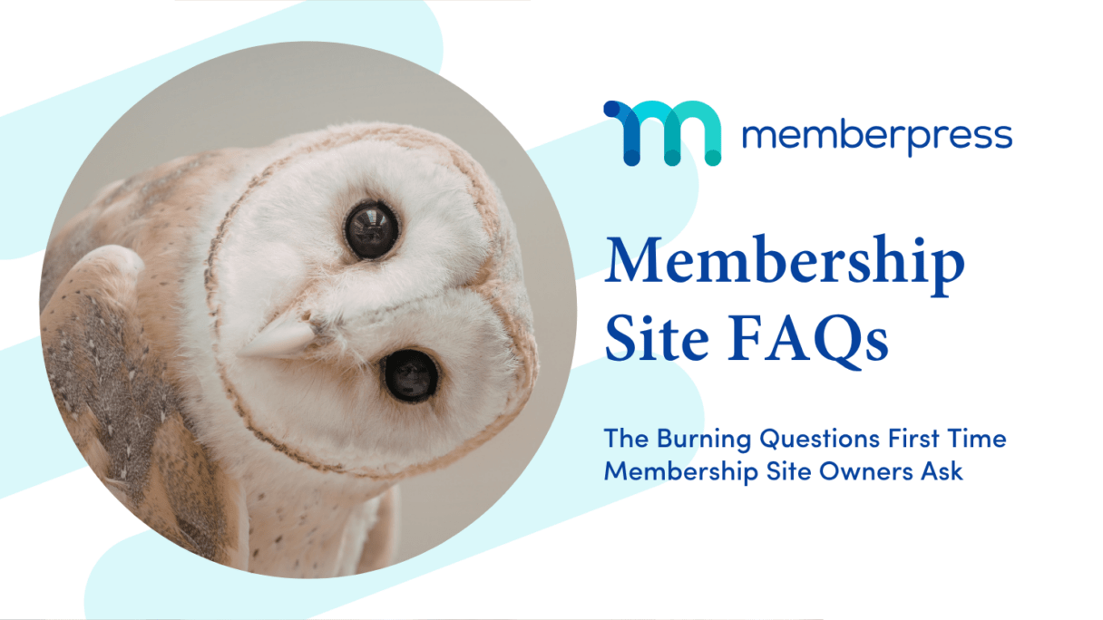 Membership Site FAQs | MemberPress Membership Site FAQs