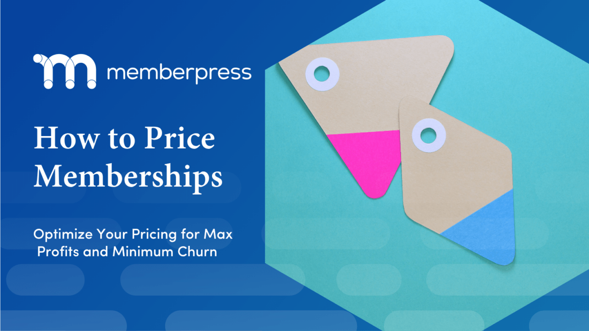 How To Price Memberships | MemberPress MemberPress marketing banner with title 'How to Price Memberships' and subtitle about maximizing profits and minimizing churn, logo on the left, teal tag shapes on the right.