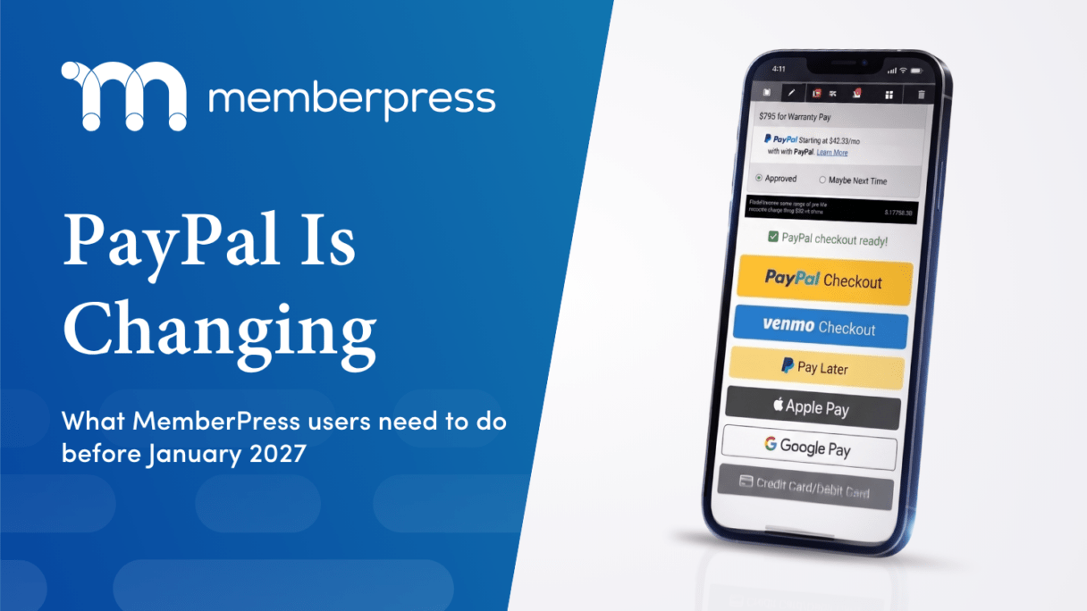 PayPal Update Featured Image | MemberPress Blue gradient banner with the MemberPress logo and the headline 'PayPal Is Changing'; a tilted smartphone on the right displays payment options (PayPal, Venmo, Apple Pay, Google Pay).