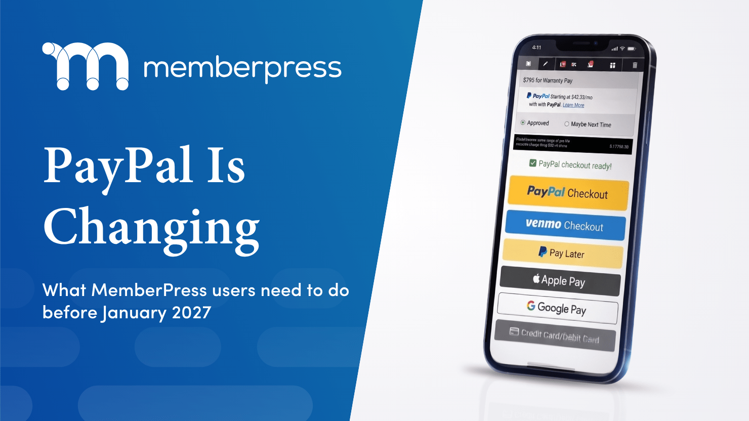 PayPal Update Featured Image | MemberPress Blue gradient banner with the MemberPress logo and the headline 'PayPal Is Changing'; a tilted smartphone on the right displays payment options (PayPal, Venmo, Apple Pay, Google Pay).